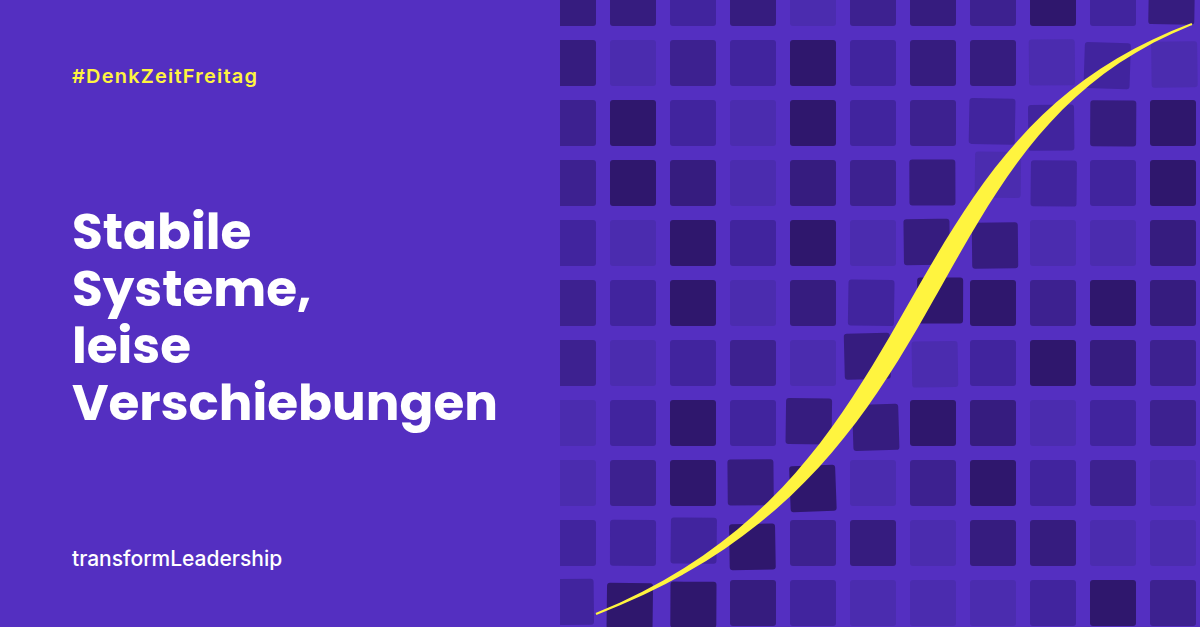 Stabile Systeme, leise Verschiebungen